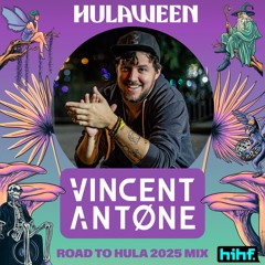 Vincent Antone “Road To Hulaween” HIHF Guest Mix
