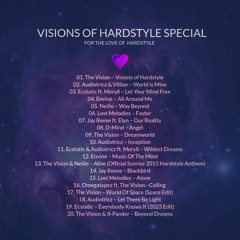 VISIONS OF HARDSTYLE SPECIAL I FOR THE LOVE OF HARDSTYLE