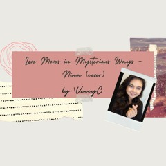 Love Moves In Mysterious Ways - Nina (Cover) WencyC