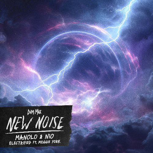 Manolo & NIO  - Electrified (feat. Meggie York)