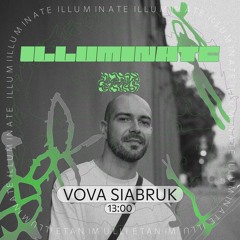 ILLUMINATE UKRAINE: VOVA SIABRUK 22/09/2022