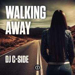 DJ C-Side - Walking Away (AcousticIris Mix)