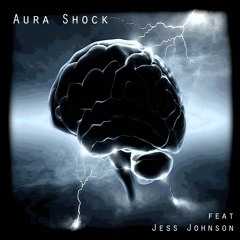 Aura Shock (feat. Jess Johnson)