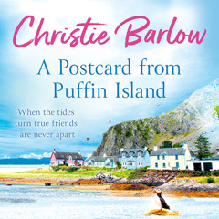 A Postcard from Puffin Island, By Christie Barlow, Read by Charlie Sanderson