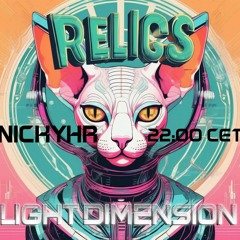 Relics x Light Dimension 12/11/2023