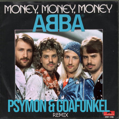 Abba - Money Money Money (Psymon & Goafunkel Remix, free Download)