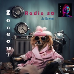 ZoneOut Radio 30