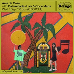 Ama De Caza - Calamidades Lola & Coco Maria - 11 Sep 2024
