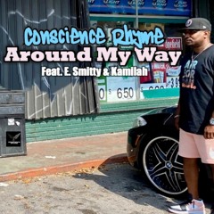 Around My Way Feat. E. Smitty & Kamilah