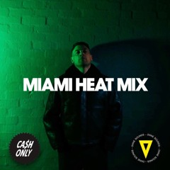 Miami Heat Mix - Cash Only