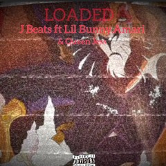 LOADED_(ft Lil Bunny,Amari & Queen Jess).mp3