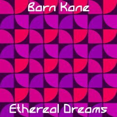 Ethereal Dreams