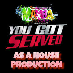 You Got Mamba’d (Production)