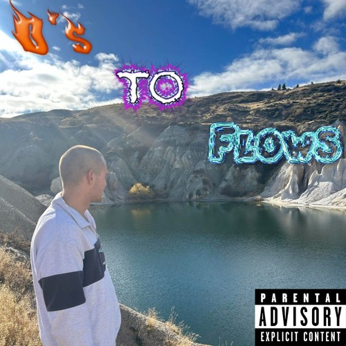 Os To Flows(Prod. Fein)