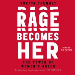 [PDF]⚡   EBOOK ⭐ Rage Becomes Her: The Power of Women's Anger