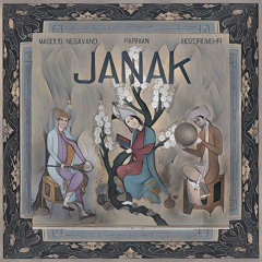 JANAK by Parnian & Masoud Nesavand & Bozorgmehr