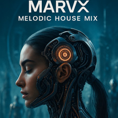 Melodic House Mix 10