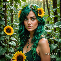 Green is the Colour of my True Love's Hair (BB 105)