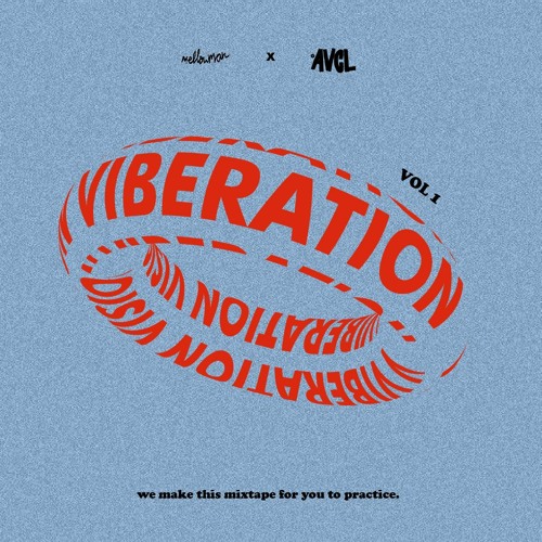 #AVCL VIBERATION Vol.1 by Mellowman