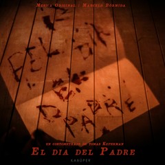 El Dia Del Padre - Soundtrack Original