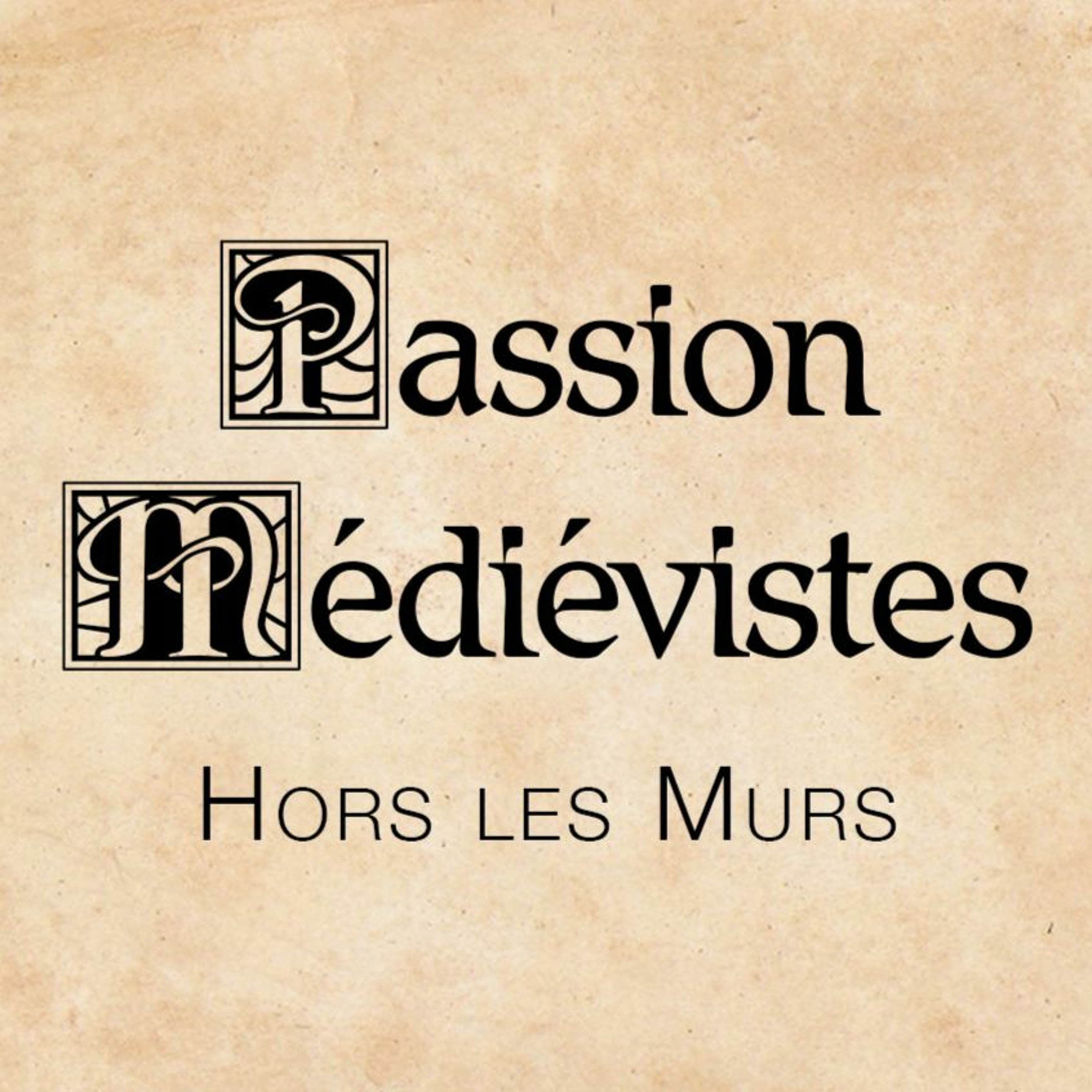 Passion Médiévistes