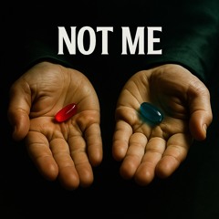Not Me