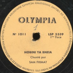 Sam Fhimat - Hobini ya bneia [Sides 1 - 2] (Olympia, c. 1950s)