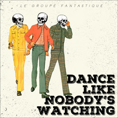 Dance Like Nobody's Watching
