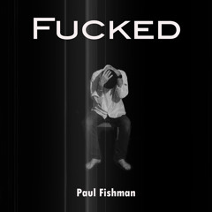 Fucked