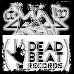 DJ Master Mash  - Dead Beat Records Vs Demonic Possessions Recordings