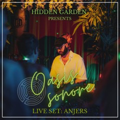 OASIS SONORE LIVE SETS: ANJERS