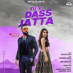 Gagan kokri tu v dass jatta
