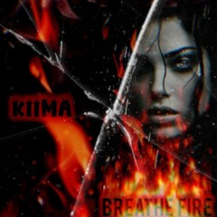 Breathe Fire