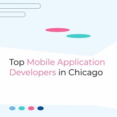 Mobile Application Developers In Chicago