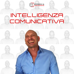 Intelligenza Comunicativa - Come capire e farsi capire meglio dagli altri (creato con Spreaker)