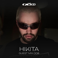 HIKITA - [GUEST MIX 008]