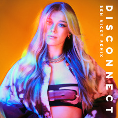 Becky Hill, Ben Nicky - Disconnect (Ben Nicky Remix)