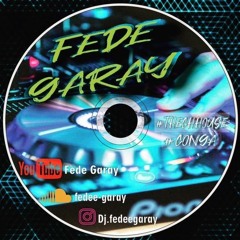 Dj Fede Garay - Set Que La Música No Pare - Mayo 2020