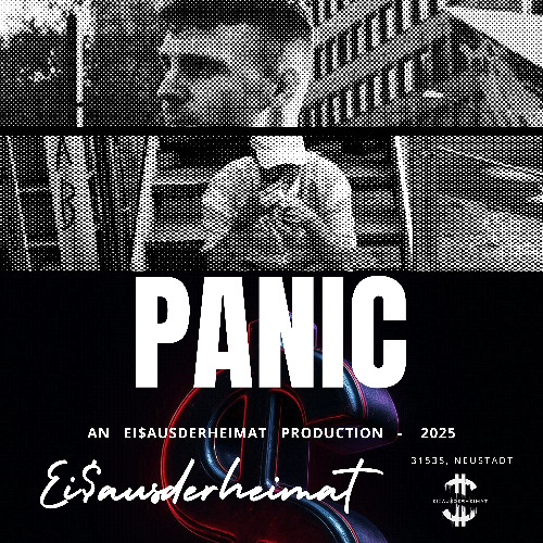 𝙥 𝙖 𝙣 𝙞 𝙘 [prod. EI$AUSDERHEIMAT]
