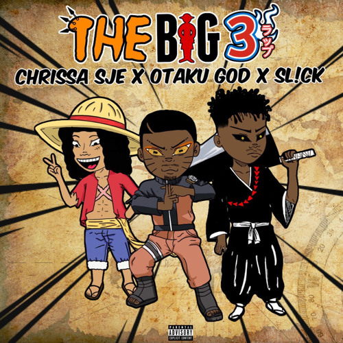 SL!CK x Chrissa SJE x OtakuGod - “Tower of Kami” (BIG 3) [Prod. SL!CK]