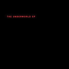 THE UNDERWORLD EP