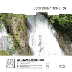 Premiere: Alexander Church - Nature vs Nurture [Configurations of Self]