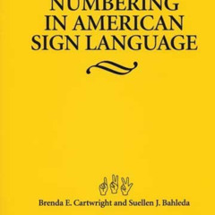 Access KINDLE ☑️ NUMBERING IN AMERICAN SIGN LANGUAGE by  REGISTRY OF INTERPRETERS FOR