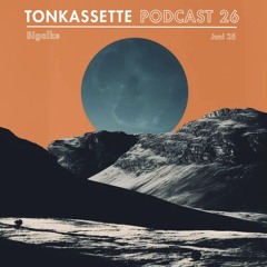 TONKASSETTE PODCAST 26 Bigalke