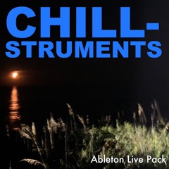 Chillstruments Ableton Live Pack
