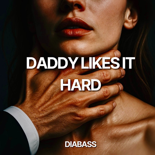 DADDY LIKES IT HARD
