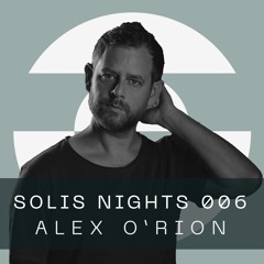 Alex O'Rion - SOLIS NIGHTS 006