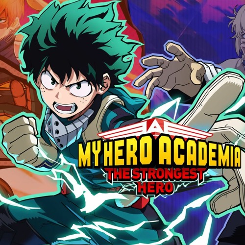 My Hero Academia: The Strongest Hero