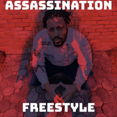Assassination Freestyle (prod. by D. Lynch)