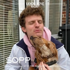 Unmade Radio- Sopp -  07.04.2021